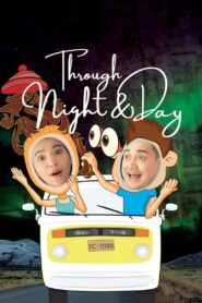 Through Night and Day (2018)