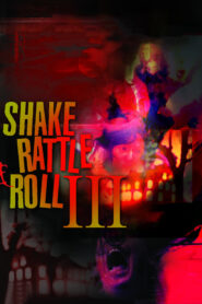 Shake, Rattle & Roll III (1991)