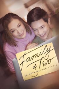 Family of Two (A Mother and Son’s Story) (2023)